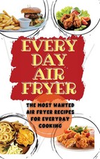 Everyday air fryer for sale  Powder Springs