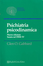Gabbard glen o..psichiatria usato  Italia