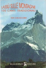 Lassù sulle montagne. usato  Terlizzi