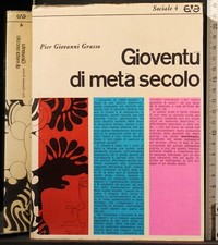 Gioventù metà secolo. usato  Ariccia