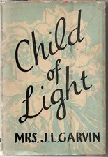Mrs J L Garvin, Viola Taylor / LITERATURE CHILD OF LIGHT 1st Edition #297354, usado comprar usado  Enviando para Brazil