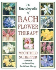 Encyclopedia bach flower for sale  LONDON