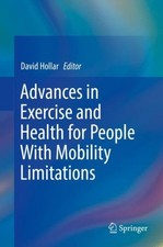 Advances in Exercise and Health for People With Mobility Limitations, Hardcov... segunda mano  Embacar hacia Mexico