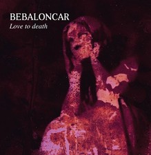 Bebaloncar love death usato Bebaloncar love death usato  Aosta