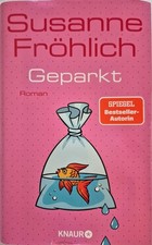 Susanne fröhlich geparkt gebraucht kaufen  Plaue, -Kirchmöser