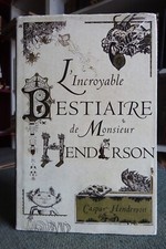 Henderson incroyable bestiaire d'occasion  Parthenay