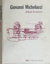 Giovanni michelucci. abitare usato  Italia