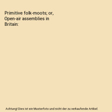 Primitive folk moots gebraucht kaufen  Trebbin