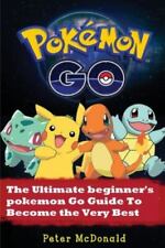 Pokemon Go: The Ultimate Beginner's Pokemon Go Guide To Become the Very Best... comprar usado  Enviando para Brazil