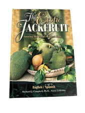 The Exotic Jackfruit Growing  The Worlds  Largest  Fruit  Hard Cover J. Campbell comprar usado  Enviando para Brazil