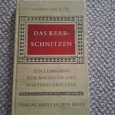 Christian rubi kerbschnitzen gebraucht kaufen  Rieden