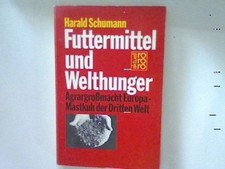 Futtermittel welthunger agrarg gebraucht kaufen  Koblenz