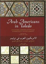 Arab Americans in Toledo: Cultural Assimilation and Community Involvement comprar usado  Enviando para Brazil