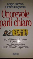 Onorevole parli chiaro usato  Fonte Nuova