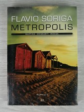 Metropolis flavio soriga usato  Piombino