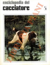 Enciclopedia del cacciatore. usato  Italia