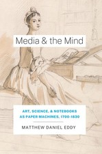 Media and the Mind: Art, Science, and Notebooks as Paper Machines, 1700-1830 by, comprar usado  Enviando para Brazil