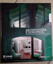 Architettura domotica progetta usato  Italia