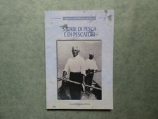 Storie pesca pescatori usato  Sarezzo