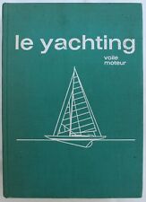 Yachting voile moteur d'occasion  France