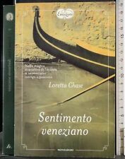 Sentimento veneziano. loretta usato  Ariccia