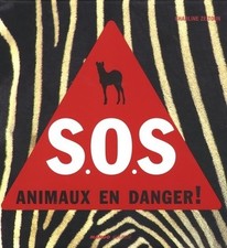 Sos animaux danger d'occasion  Hennebont