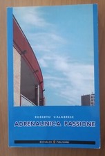 Libro adrenalinica passione usato  Italia