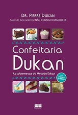 Usado, CONFEITARIA DUKAN (EM PORTUGUES DO BRASIL) By Pierre Dukan *Excellent Condition* comprar usado  Enviando para Brazil