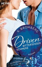 Driven. bittersusser schmerz d'occasion  France