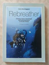 Rebreather carlo marcheggiani usato  Verona