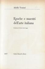 Venturi adolfo..epoche maestri usato  Italia