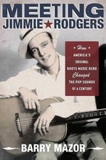 Meeting jimmie rodgers for sale  Montgomery