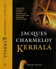 Kerbala. jacques charmelot. usato  Italia