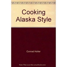 Cooking alaska style for sale  Redmond