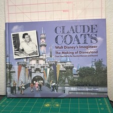 Claude Coats: Walt Disney's Imagineer : The Making of Disneyland David A Bossert comprar usado  Enviando para Brazil