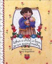 When a Child Is Born, So Is a Grandmother by Engelbreit, Mary comprar usado  Enviando para Brazil