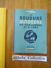 Livre soudure autogene d'occasion  Mondoubleau