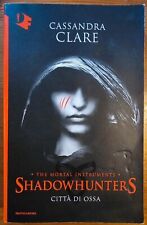 Shadowhunters. città ossa usato  Verrayes