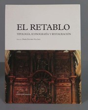 EL RETABLO TIPOLOGÍA, ICONOGRAFÍA Y RESTAURACIÓN. DIR VILA JATO   comprar usado  Enviando para Brazil