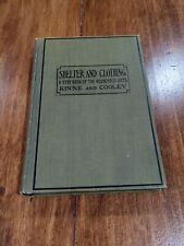 SHELTER AND CLOTHING A Textbook of the Household Arts Kinne Cooley 1929 Hardcove segunda mano  Embacar hacia Mexico