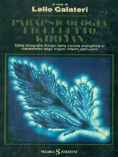 Parapsicologia effetto kirlian usato Parapsicologia effetto kirlian usato  Italia