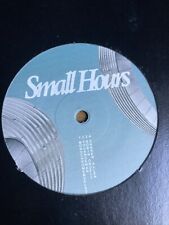Small hours 003 for sale  BECKENHAM