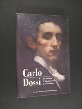 Carlo dossi scrittore usato  Milano