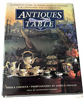 ANTIQUES FOR THE TABLE - A COMPLETE GUIDE TO DINING ROOM By Sheila Chefetz, usado comprar usado  Enviando para Brazil
