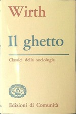 Ghetto wirth louis usato  Italia