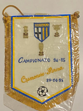 Cremonese parma gagliardetto usato  Sala Baganza
