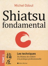 Techniques shiatsu fondamental d'occasion  Barr