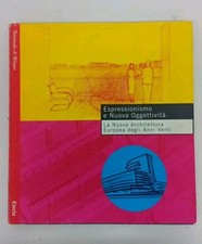 Espressionismo nuova oggettivi usato  Milano