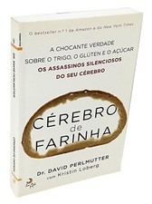 "CÉREBRO de FARINHA" por Dr. David perlmutter com Kristin Loberg (livro em pt) comprar usado  Enviando para Brazil
