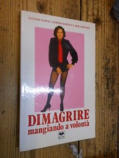 Dimagrire mangiando volontà usato  Bologna